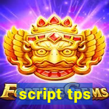 script tps